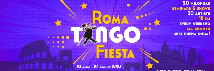 Roma Tango Fiesta 3rd weekend