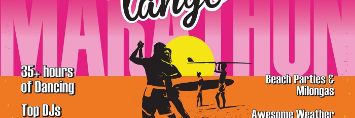 The ENDLESS SUMMER TANGO Marathon - 6th Edition - LA