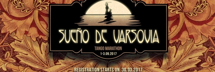 Sueño de Varsovia Tango Marathon 2017