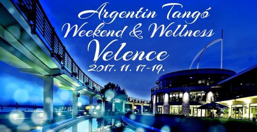 Velence Tango Weekend Wellness Nov 17 19