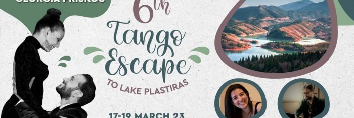 6th Tango Escape to Plastira&#039;s Lake 17-19 Mar 2023