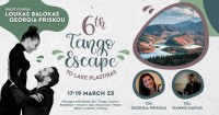 6th Tango Escape to Plastira's Lake 17-19 Mar 2023