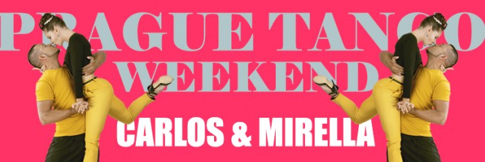 PRAGUE TANGO WEEKEND WITH CARLOS AND MIRELLA 18-19 OCT