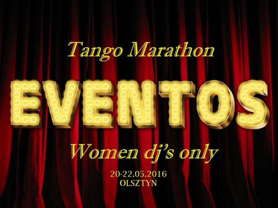 Tango Marathon EVENTOS Women dj&#039;s only