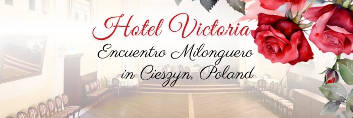 Hotel Victoria Encuentro Milonguero in Cieszyn, Poland