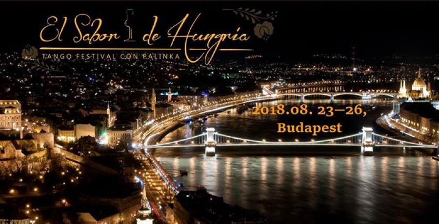 6th El Sabor de Hungria Tango Festival con Palinka
