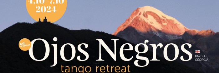 Ojos Negros Tango retreat - 5th edition