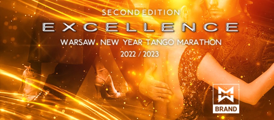 EXCELLENCE - Warsaw New Year Tango Marathon