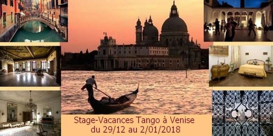 Stage Vacances Tango et Reveillon a Venise
