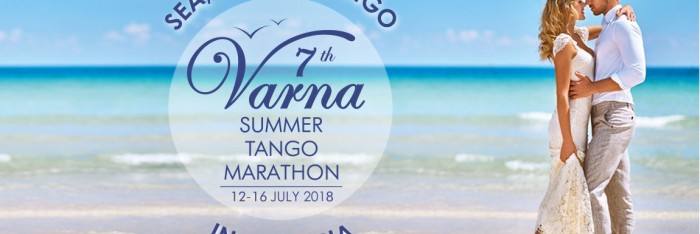 7th Varna Summer TANGO Marathon, 12-16 July 2018