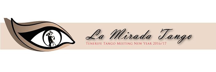 flyer image for La Mirada Tango Meeting Tenerife