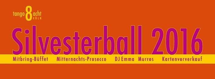 flyer image for Tango8 Koln Silvesterball