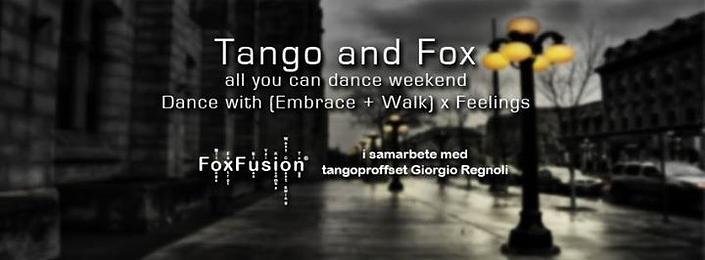 flyer image for Tango and Fox All you can dance weekend