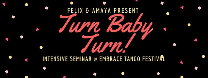 flyer image for Turn Baby Turn Intensive Seminar