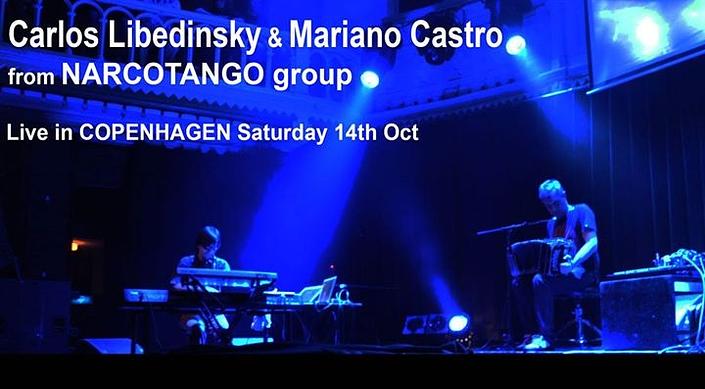 flyer image for Duo Carlos Libedinsky Mariano Castro from Narcotango group