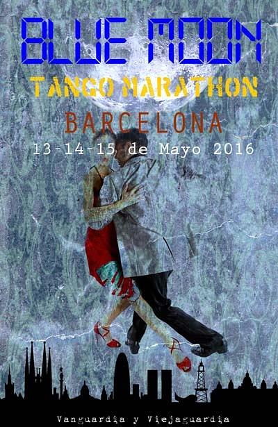 flyer image for Blue Moon Barcelona Tangomarathon