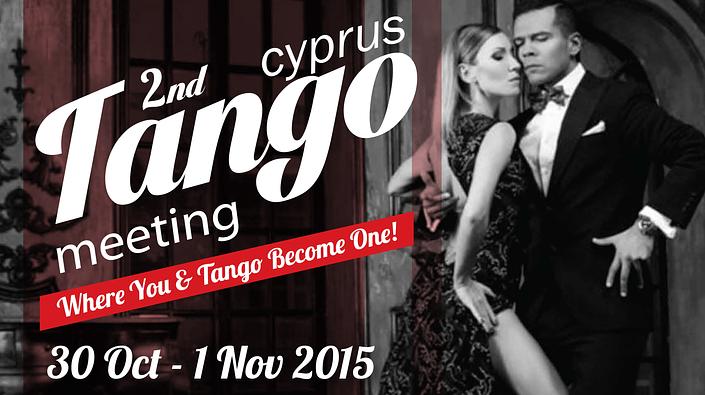flyer image for 2nd Cyprus Tango Meeting with Sebastian Arce & Mariana Montes !!!