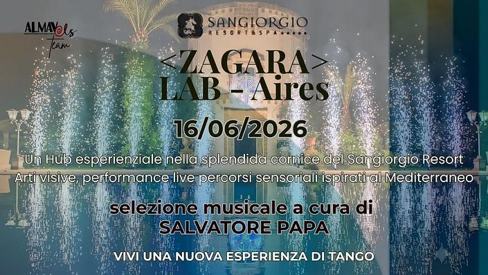 flyer image for < ZAGARA > LAB - Aires