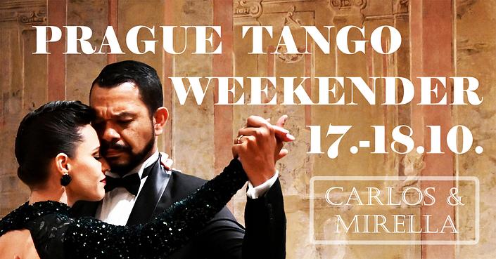 flyer image for PRAGUE TANGO WEEKENDER WITH CARLOS & MIRELLA 17 TO 18 OCT. 2026