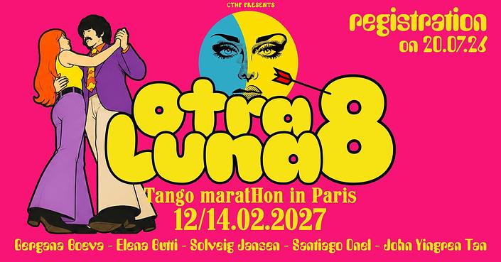 flyer image for Otra Luna 2027 - Tango Marathon in Paris