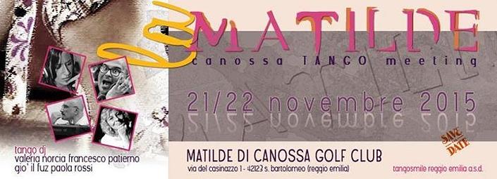 flyer image for 1st CANOSSA Tango MEETING La MATILDE