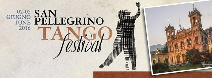flyer image for SAN PELLEGRINO TANGO FESTIVAL 2016