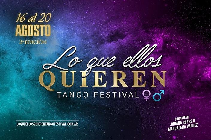 flyer image for Lo Que Ellos Quieren Tango Festival