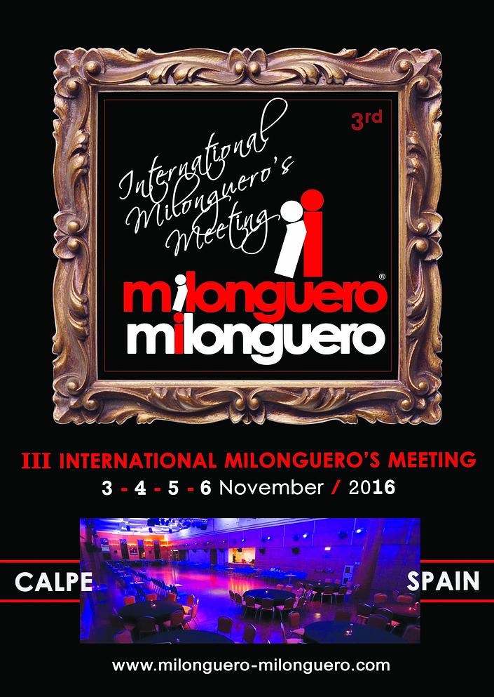 flyer image for MILONGUERO MILONGUERO 3rd International Milonguero's Meeting