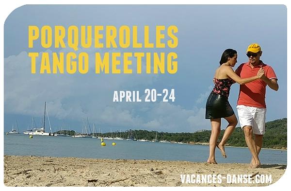 flyer image for PORQUEROLLES TANGO MEETING