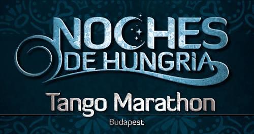 flyer image for 9th Noches de Hungria Tango Marathon