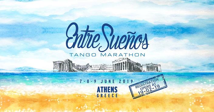 flyer image for Entre Suenos Tango Marathon 7.8.9 June 2019 Athens - Greece