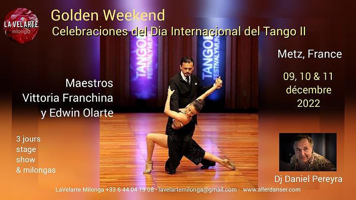 flyer image for Golden Weekend Celebraciones del Dia Internacional del Tango