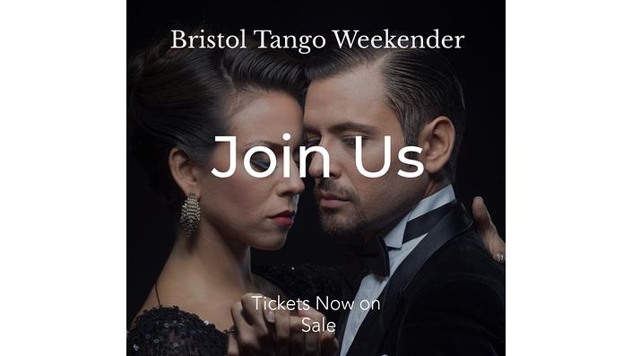 flyer image for Bristol Tango Weekender - 2nd Edition