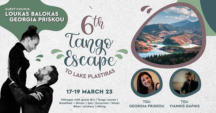 flyer image for 6th Tango Escape to Plastira's Lake 17-19 Mar 2023