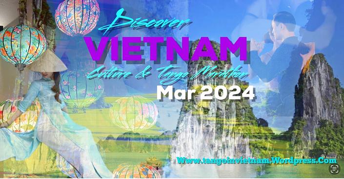 flyer image for Discover Vietnam Culture and Tango Marathon - March 2024