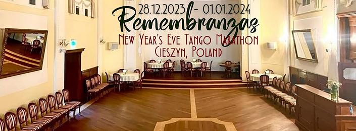 flyer image for Remembranzas New Year's Eve Tango Marathon 2023