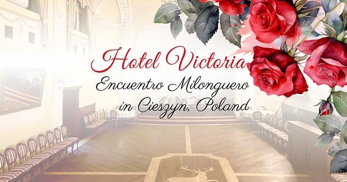 flyer image for Hotel Victoria Encuentro Milonguero in Cieszyn, Poland