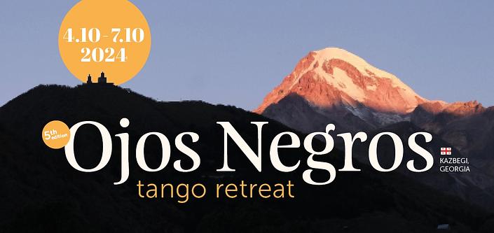 flyer image for Ojos Negros Tango retreat - 5th edition