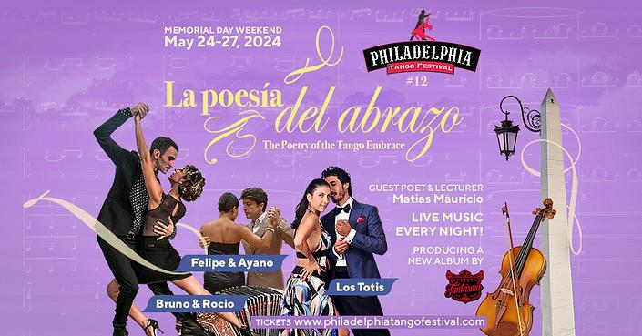 flyer image for 12th Philadelphia Tango Festival - La Poesia del Abrazo