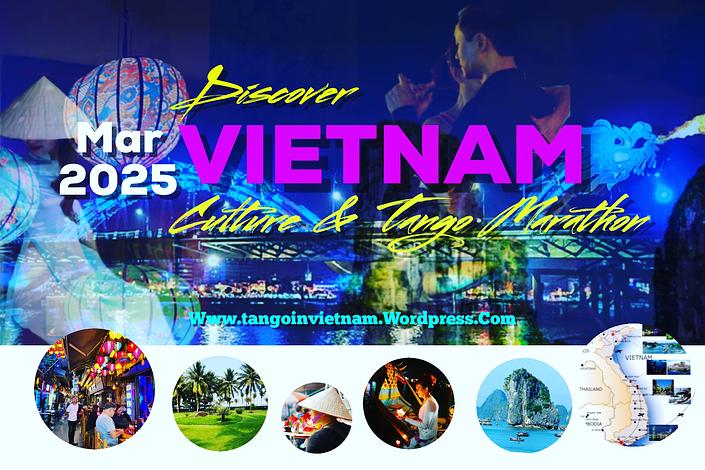flyer image for Discover Vietnam Culture and Tango Marathon March 2025