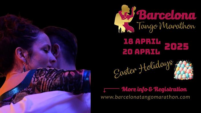 flyer image for Barcelona Tango Marathon 4 Edition Easter Holidays