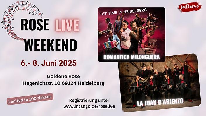 flyer image for Rose Live Weekend