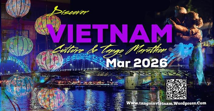 flyer image for Discover Vietnam Culture  and Tango Marathon 2026