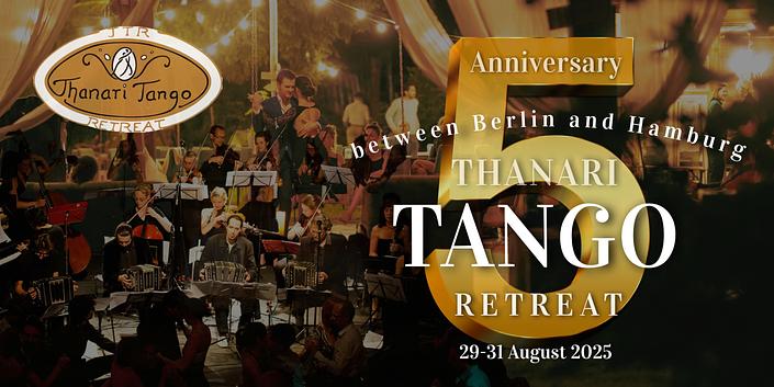 flyer image for Thanari Tango Retreat