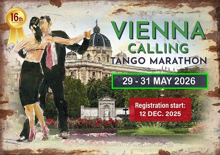 flyer image for 16th Vienna Calling Tango Marathon 2026 Spring Edition